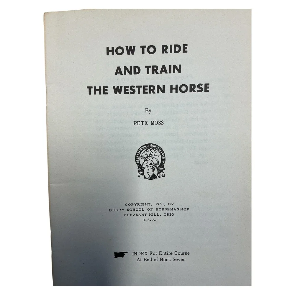 How‎ to Ride and Train the Western Horse Book Set 1961 Pete Moss Beery Complete